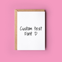 Custom Text Card - 5x7