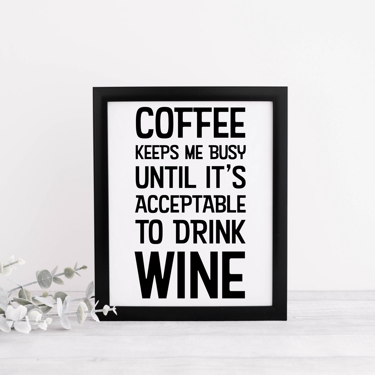 Coffee Keeps Me Busy