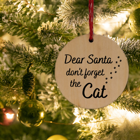Dear Santa don't forget the Cat Wooden Christmas Decoration