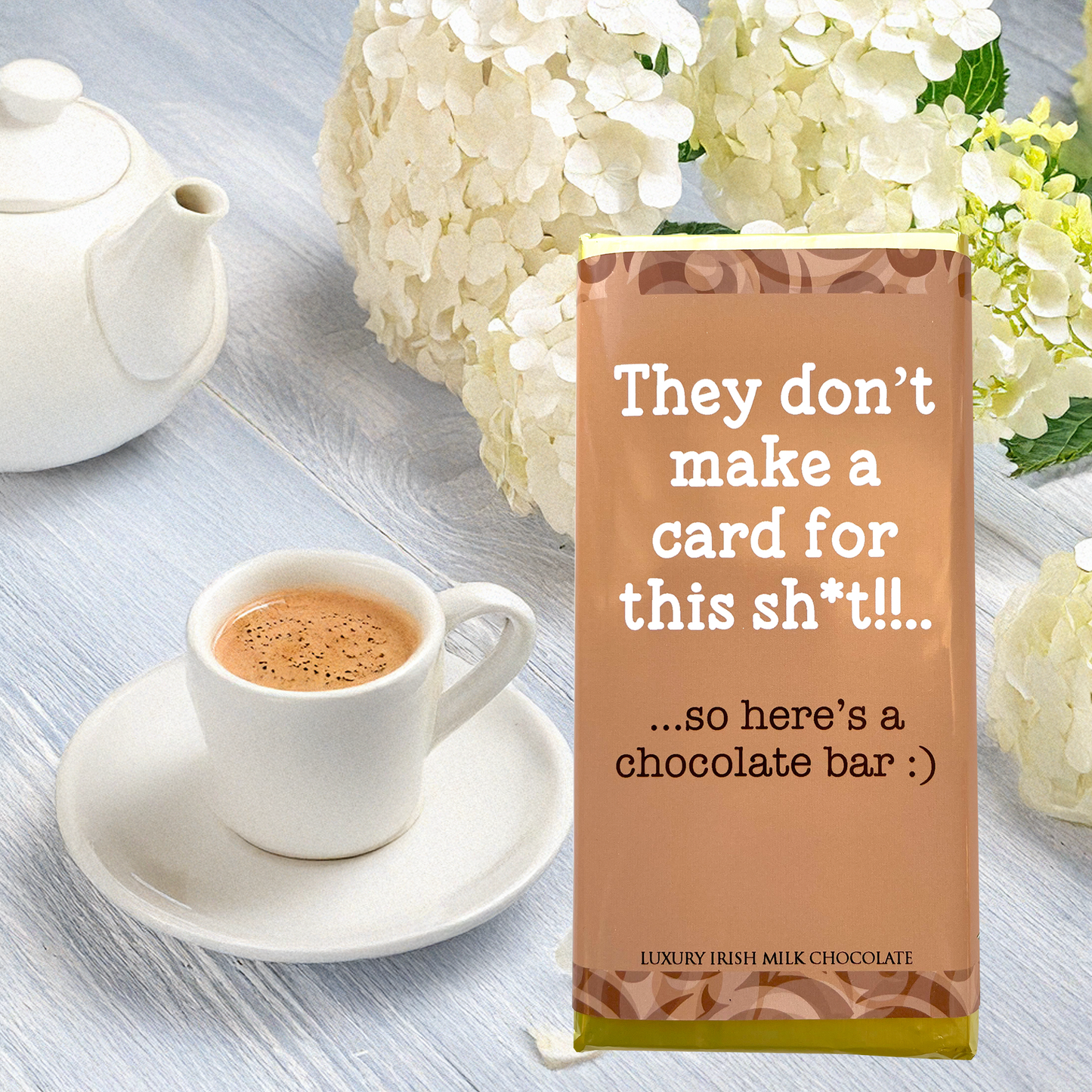 They don't make a card for this s*it!... so here's a chocola