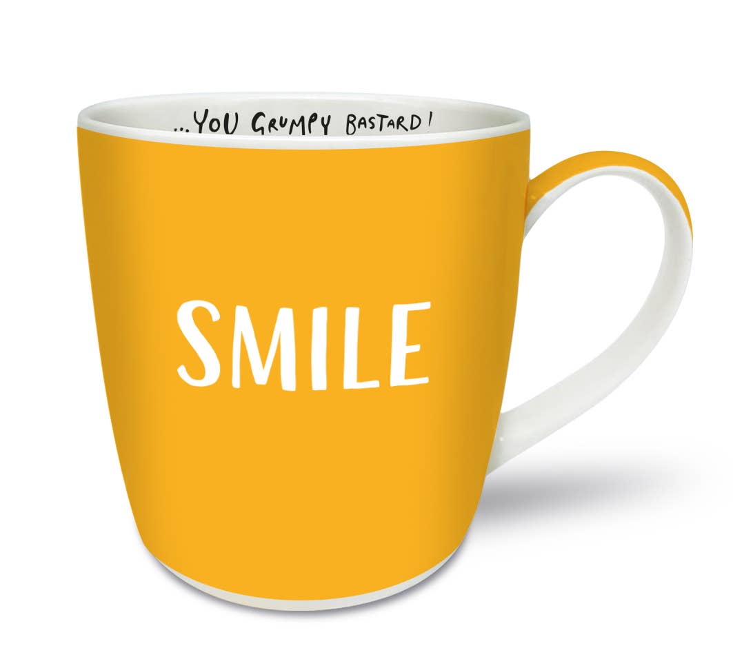 Smile ...You Grumpy Bastard! - Brutally Honest Mugs
