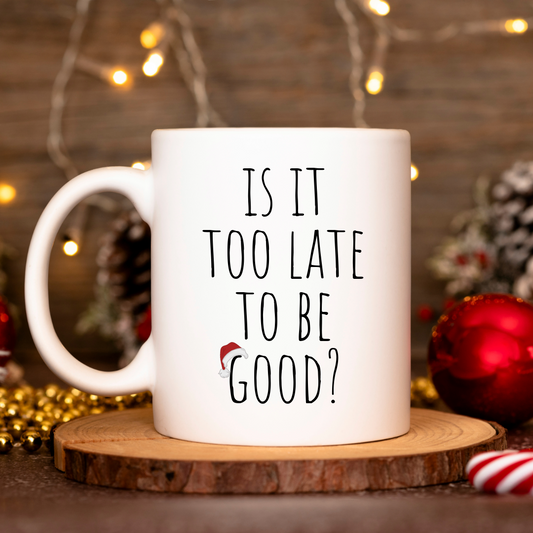 Is it too Late to be Good?