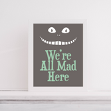 We're all Mad Here