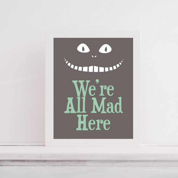 We're all Mad Here