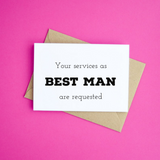 Your Services as Best Man