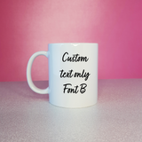 Custom Text Only Mug