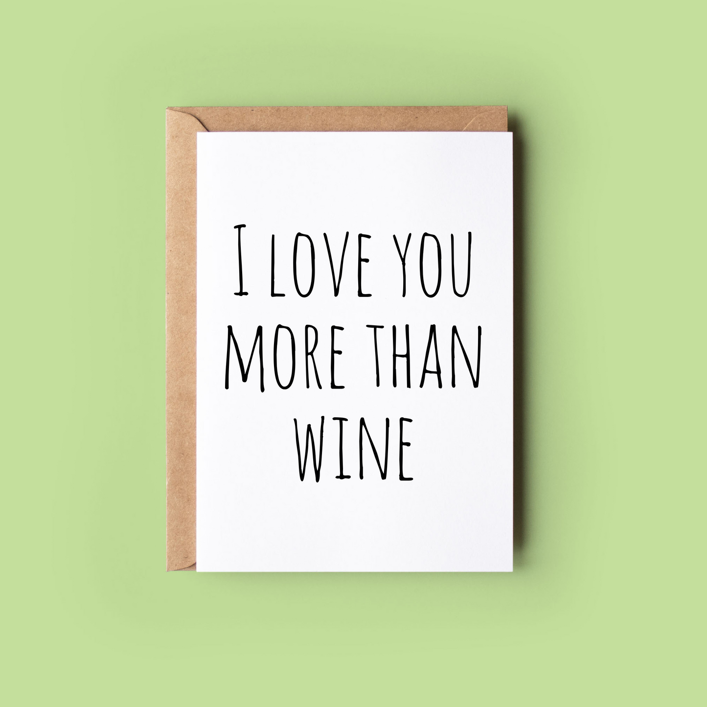 I Love You More Than Wine
