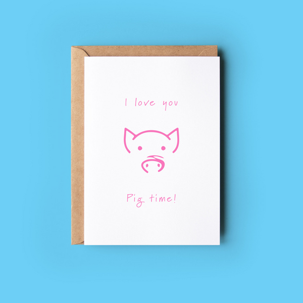 I Love You Pig Time!
