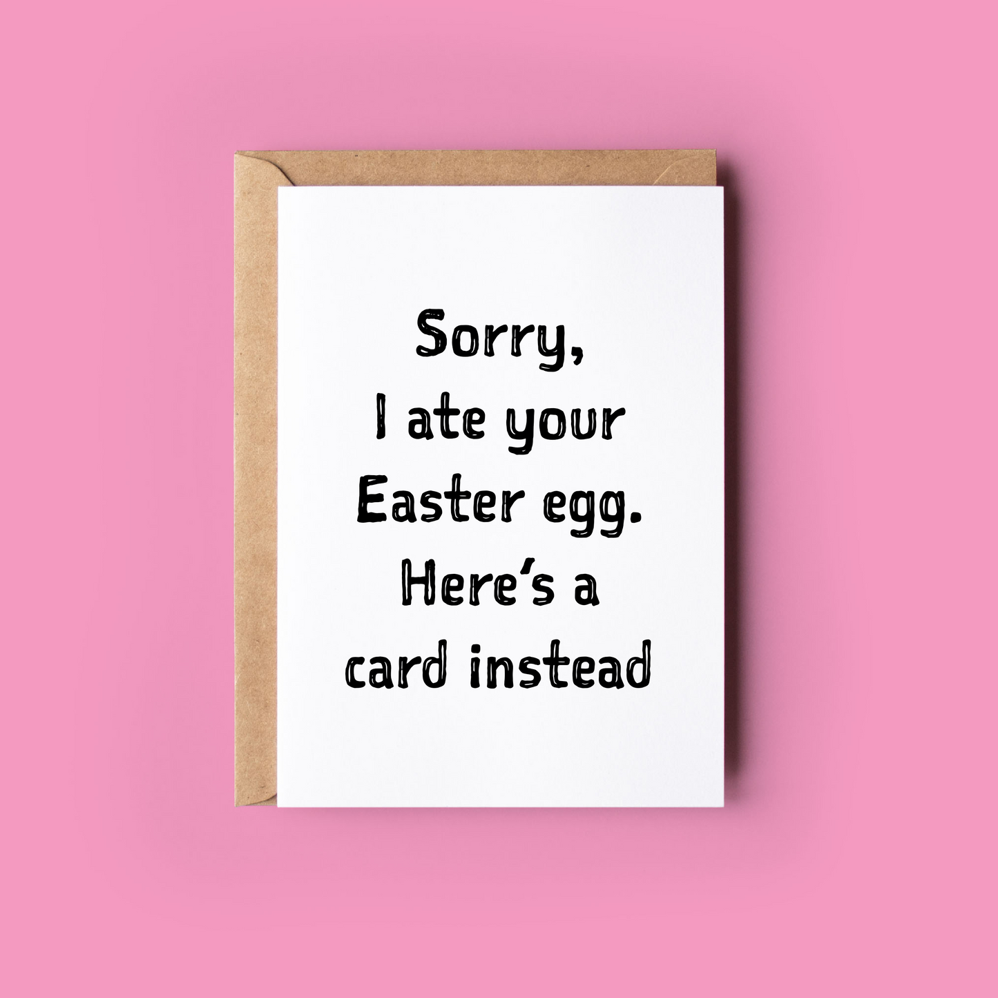 Sorry, I Ate Your Easter Egg