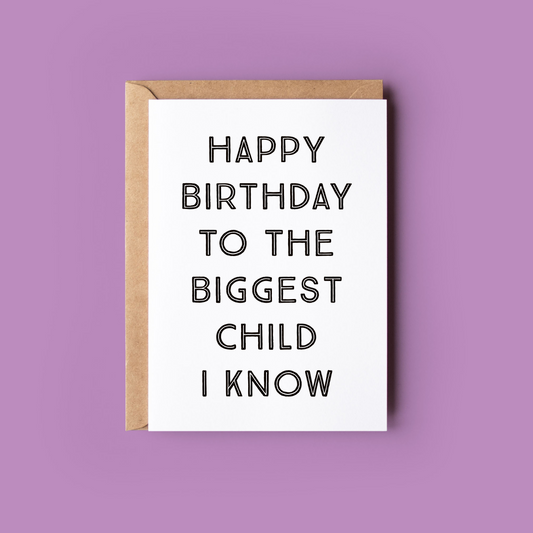 The Biggest Child